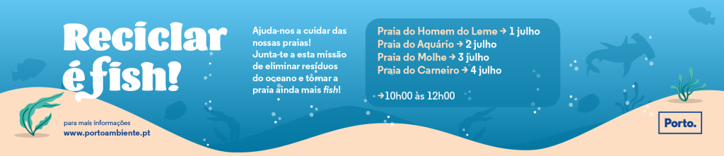 “Reciclar é Fish!” regressa às praias do Porto